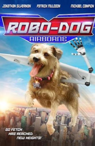 Robo-Dog: Airborne (2017)