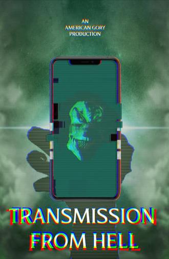 Transmission from Hell (2023)