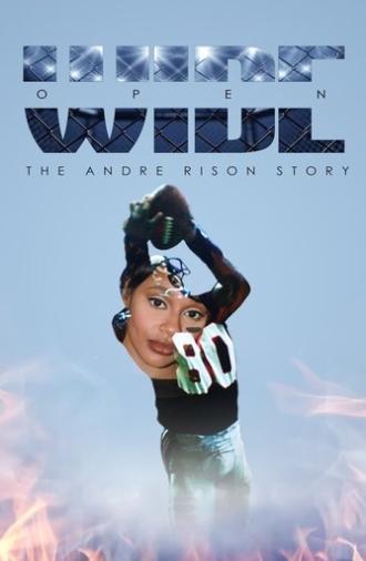 Wide Open: The Andre Rison Story (2023)