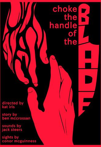 Choke the Handle of the Blade (2026)