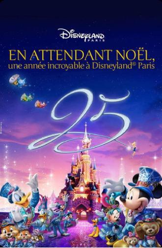 Waiting for Christmas: An Incredible Year at Disneyland Paris (2017)