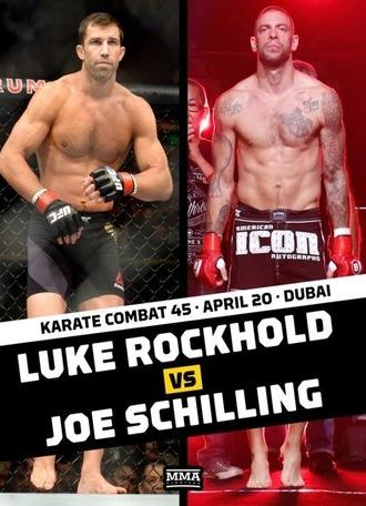 Karate Combat 45: Rockhold vs. Schilling (2024)