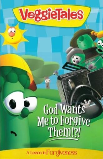 VeggieTales: God Wants Me to Forgive Them!?! (1994)