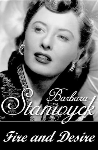 Barbara Stanwyck: Fire and Desire (1991)