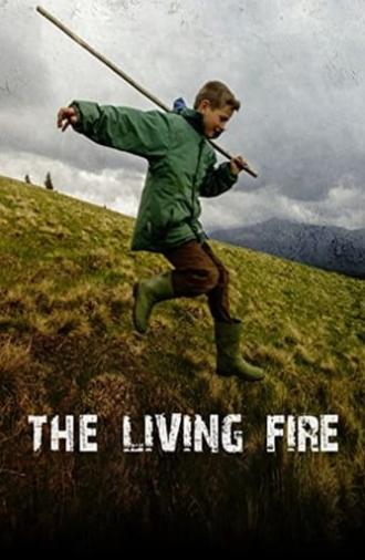 The Living Fire (2015)