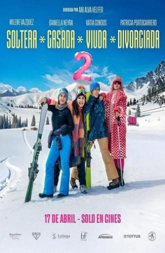 Soltera, casada, viuda, divorciada 2 (2025)