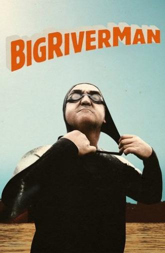 Big River Man (2009)