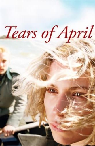 Tears of April (2008)