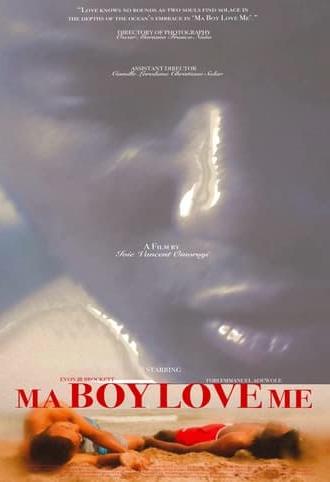 Ma Boy Love Me (2024)