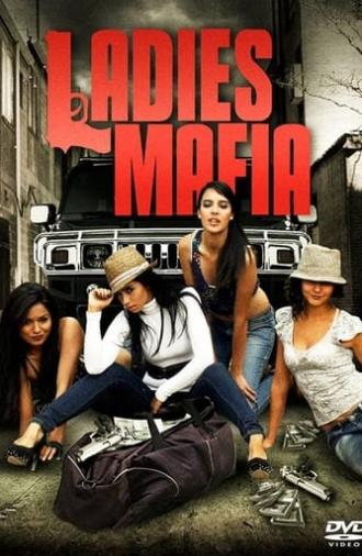 Ladies Mafia (2011)