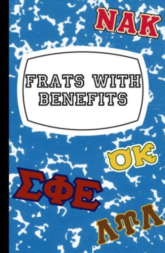 Frats with Benefits (2025)