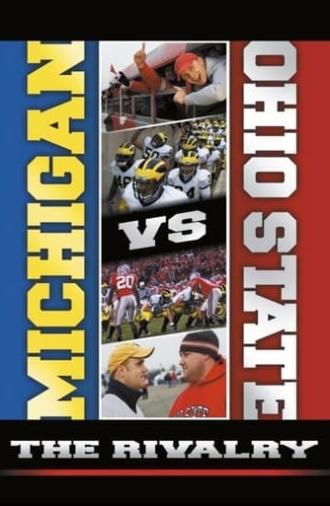 Michigan vs. Ohio State:  The Rivalry (2007)