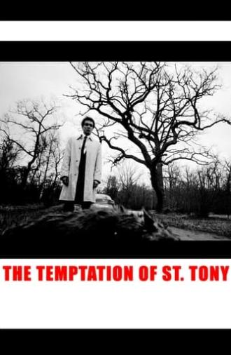 The Temptation of St. Tony (2009)