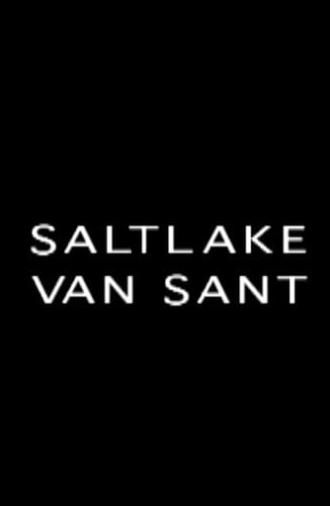 Saltlake Van Sant (2003)