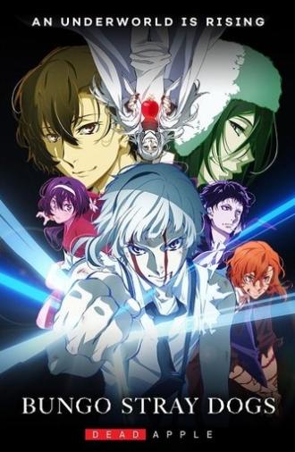 Bungo Stray Dogs: Dead Apple (2018)