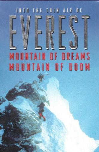 Everest: Mountain of Dreams, Mountain of Doom (1997)