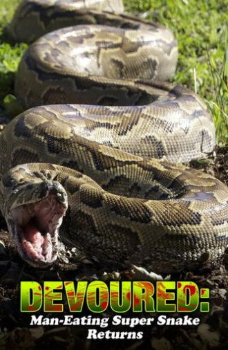 Devoured: Man-Eating Super Snake Returns (2013)
