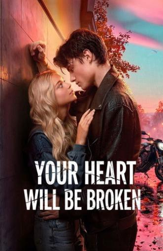 Your Heart Will Be Broken (2026)