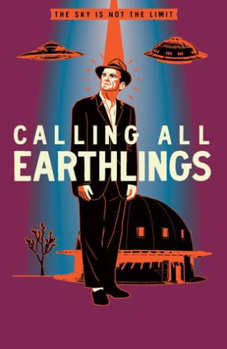 Calling All Earthlings (2018)