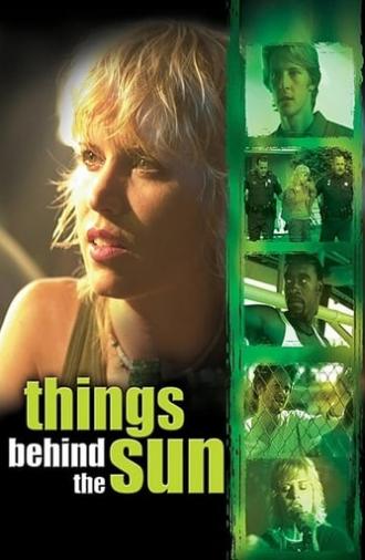 Things Behind the Sun (2001)