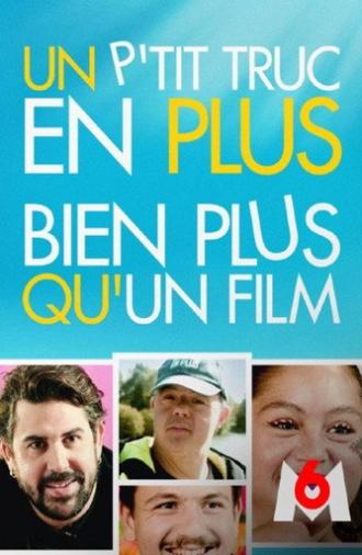 Un p'tit truc en plus, bien plus qu'un film (2026)
