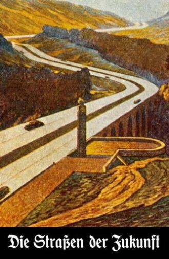 Die Straßen der Zukunft (1938)