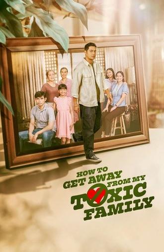 How To Get Away From My Toxic Family (2025)