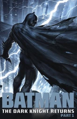 Batman: The Dark Knight Returns, Part 1 (2012)