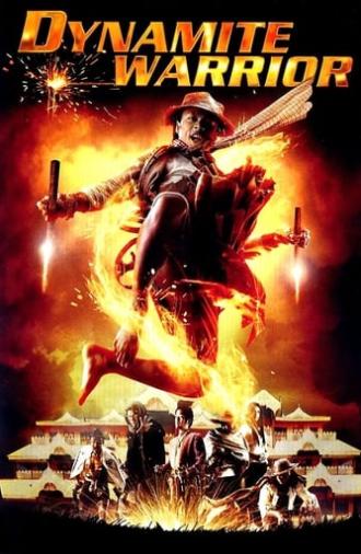 Dynamite Warrior (2006)