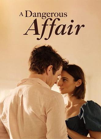 A Dangerous Affair (2022)