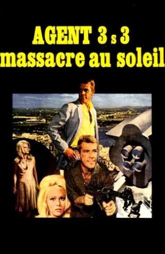 Agent 3S3, Massacre in the Sun (1966)