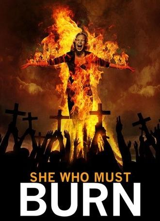She Who Must Burn (2015)