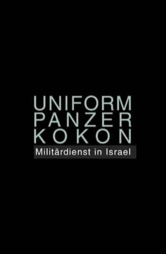 Uniform Panzer Kokon - Militärdienst in Israel (2009)