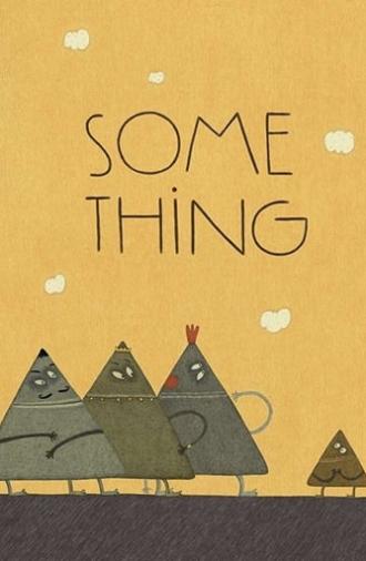 Some Thing (2015)