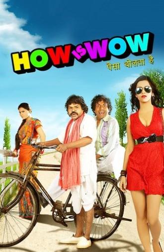 How Is Wow (2015)