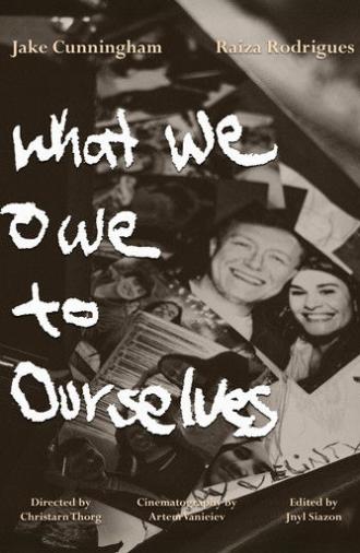 What We Owe to Ourselves (2025)