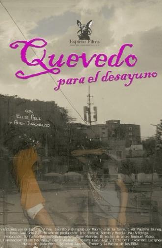 Quevedo para el desayuno (2025)