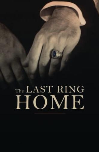 The Last Ring Home (2016)