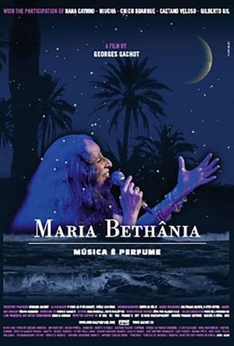 Maria Bethânia: Música é Perfume (2005)