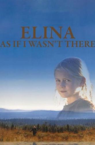 Elina: As If I Wasn't There (2003)