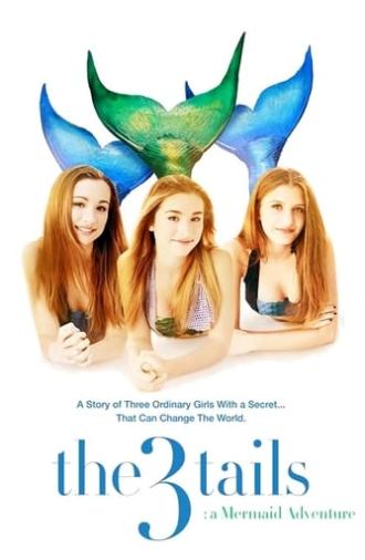 The3Tails: A Mermaid Adventure (2015)