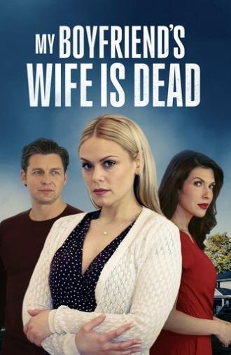 My Boyfriend's Wife Is Dead (2025)