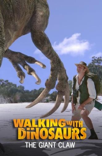 Walking With Dinosaurs Special: The Giant Claw (2002)