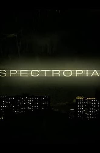 Spectropia (2006)