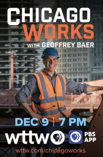 Chicago Works with Geoffrey Baer (2025)