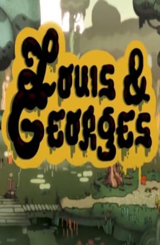 Louis & Georges (2015)