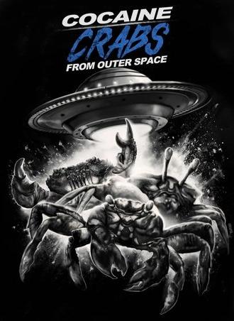 Cocaine Crabs From Outer Space (2022)