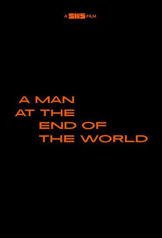 A Man at the End of the World (2030)