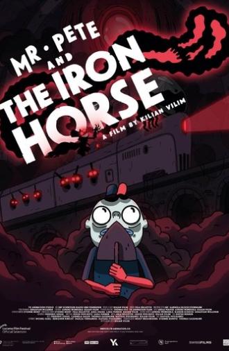 Mr. Pete & the Iron Horse (2021)