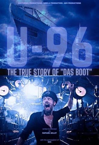 U-96, The True Story of 'Das Boot' (2023)